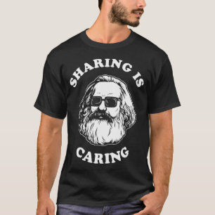 Karl Marx Socialisme delen is zorgzaam T-shirt