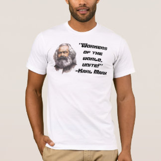 Karl Marx "Workers van de wereld, verenigen!" T-sh T-shirt