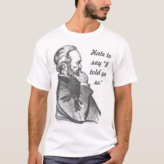 Karl Marx zei: "Ik heb het zo gezegd." T-shirt (Voorkant)