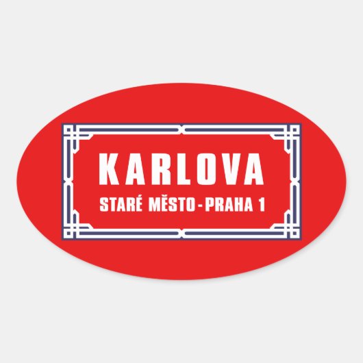 Karlova, Praag, Tsjechische straatnaam Ovale Sticker (Voorkant)