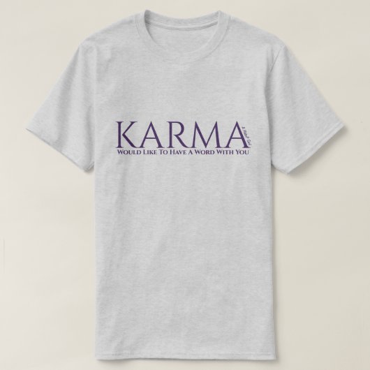 Karma (2) - Een MisterP Shirt (Design voorkant)