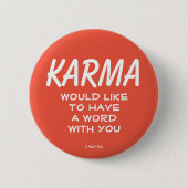 Karma - A MisterP Button (Voorkant)