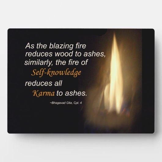 Karma - Blazing Fire - Self-knowledge Quote Plaque Fotoplaat (voorkant)
