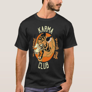 Karma Club Doe Goed Krijg Goed Tijger Gezicht Grot T-shirt