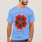 Karma Comes Goes rond Rozen Inspirerend T-shirt (Voorkant)