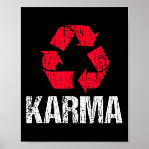 Karma Earth Day Recycling met Recycling symbool Poster