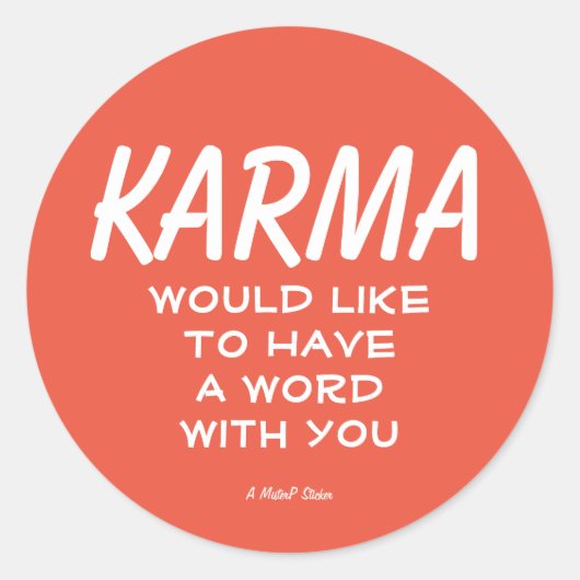 Karma - Een MisterP Sticker (Voorkant)
