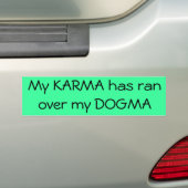 Karma en Dogma Bumpersticker (Op auto)