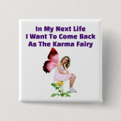 Karma Fairy Square Button (Voorkant)