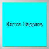 Karma Happens Poster (Voorkant)