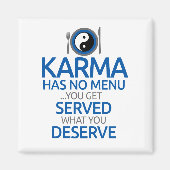 Karma heeft geen menu.. Yin Yang Graphic Magneet (Voorkant)