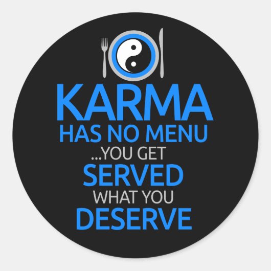 Karma heeft geen menu.. Yin Yang Graphic Ronde Sticker (Voorkant)
