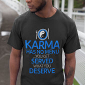 Karma heeft geen menu.. Yin Yang Graphic T-shirt