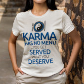 Karma heeft geen menu.. Yin Yang Graphic T-shirt