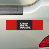 KARMA HEEFT GEEN OPMERKING OVER DE GEZEGDEN VAN DE BUMPERSTICKER (Op auto)