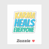 Karma heelt iedereen dankbaarheid Sticker (Vel)