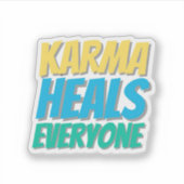 Karma heelt iedereen dankbaarheid Sticker (Voorkant)