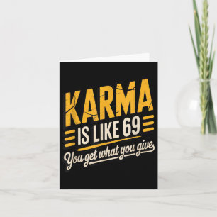 Karma is als 69 grappige citaat humoristische gift kaart