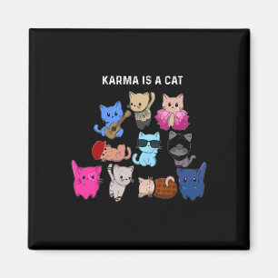 Karma is een kat grappige kat liefhebbers magneet