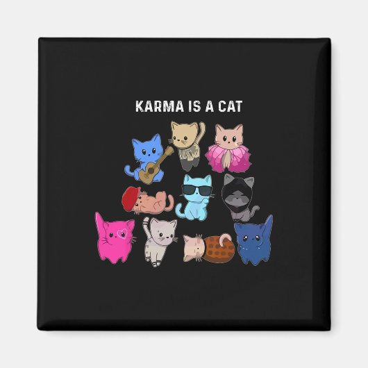 Karma is een kat grappige kat liefhebbers magneet (Voorkant)