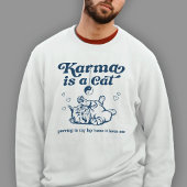 Karma Is Een Kat T-shirt