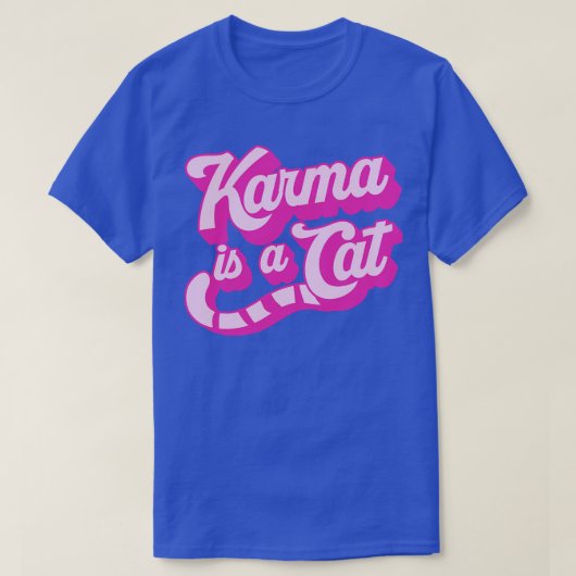 Karma is een kat t-shirt (Design voorkant)