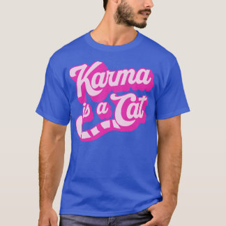 Karma is een kat t-shirt