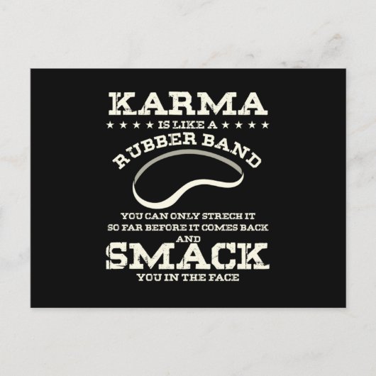 Karma is een soort rubberen band briefkaart (Voorkant)