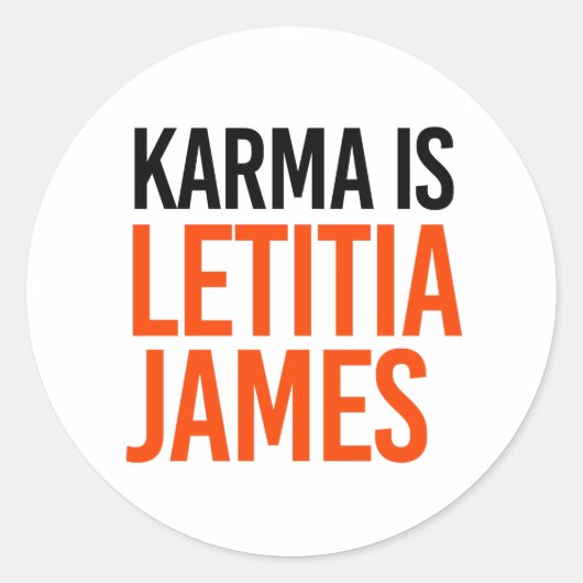 Karma is Letitia James Ronde Sticker (Voorkant)