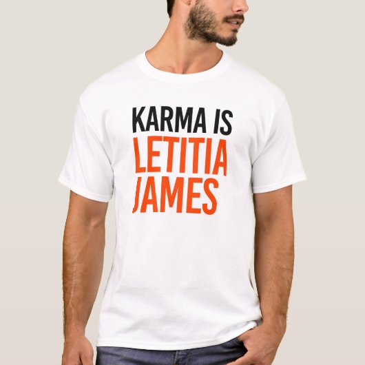 Karma is Letitia James T-shirt (Voorkant)