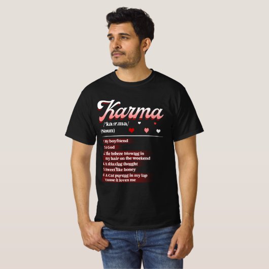 Karma is mijn vriend Karma een God ontziende gedac T-shirt (Voorkant volledig)