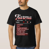 Karma is mijn vriend Karma een God ontziende gedac T-shirt (Voorkant)