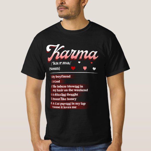 Karma is mijn vriend Karma een God ontziende gedac T-shirt (Voorkant)