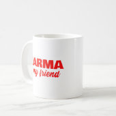 Karma is mijn vriend koffiemok (Voorkant links)