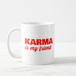 Karma is mijn vriend koffiemok