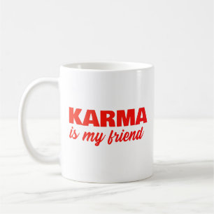 Karma Is Mijn Vriend Moedig Rood Koffiemok
