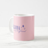 Karma is Mijn Vriendje Koffiemok (Voorkant links)