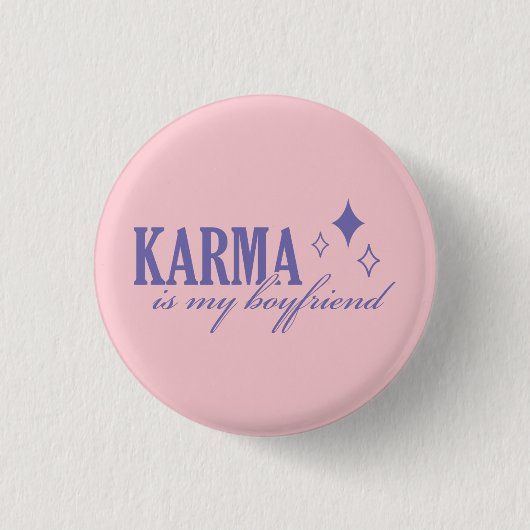 Karma is mijn vriendje ronde button 3,2 cm (Voorkant)