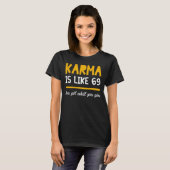 KARMA is net als 69 | Funny t-shirts (Voorkant volledig)