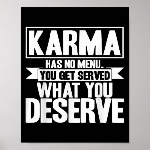 Karma Karma Heeft Geen Menu Inspirerende Spreuk Poster
