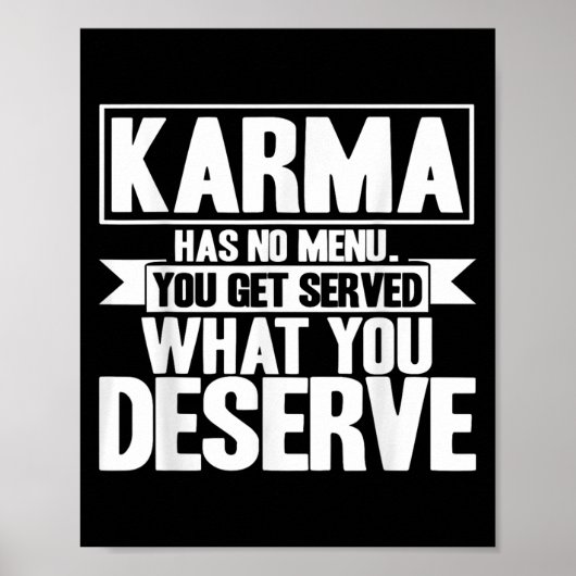 Karma Karma Heeft Geen Menu Inspirerende Spreuk Poster (Voorkant)