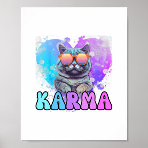 Karma kattenliefhebber Karma is mijn vriend wrede Poster