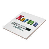 Karma laden... tegeltje (Zijkant)