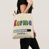Karma laden... tote bag (Dichtbij)