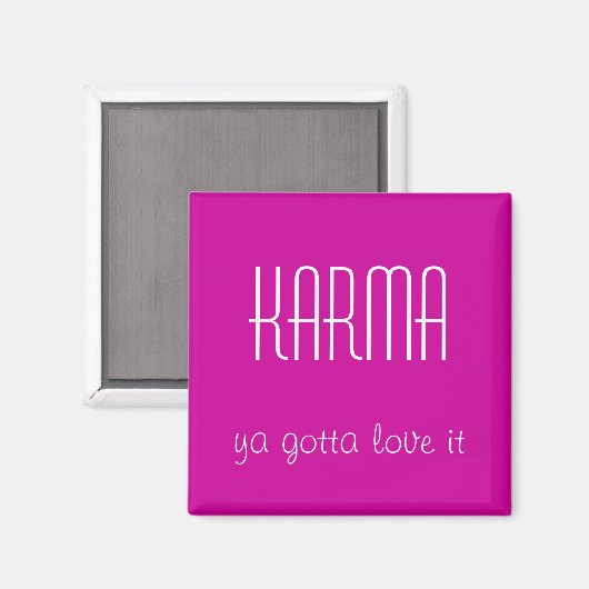 Karma Quote Magnet (Voorkant / Achterkant)