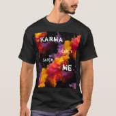 Karma Quote Typografie met rookachtergrond T-shirt (Voorkant)