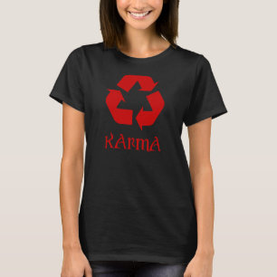 Karma Recyclen wat er omgaat T-shirt