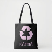 Karma Recyclen wat er omgaat Tote Bag (Voorkant)