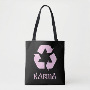 Karma Recyclen wat er omgaat Tote Bag