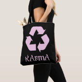 Karma Recyclen wat er omgaat Tote Bag (Dichtbij)